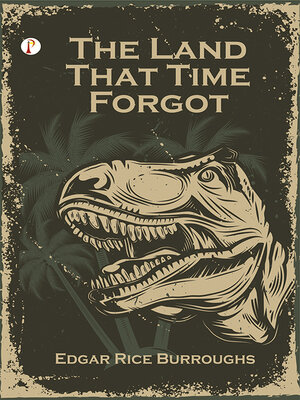 cover image of The Land That Time Forgot